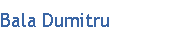 Bala Dumitru