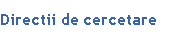 Directii de cercetare